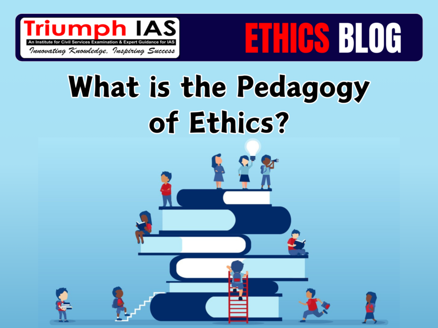 What is the Pedagogy of Ethics?