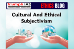 Cultural And Ethical Subjectivism