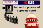 Suo moto powers of supreme court