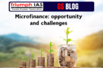 Microfinance- opportunity and challenges