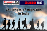 Challenges of migration in India