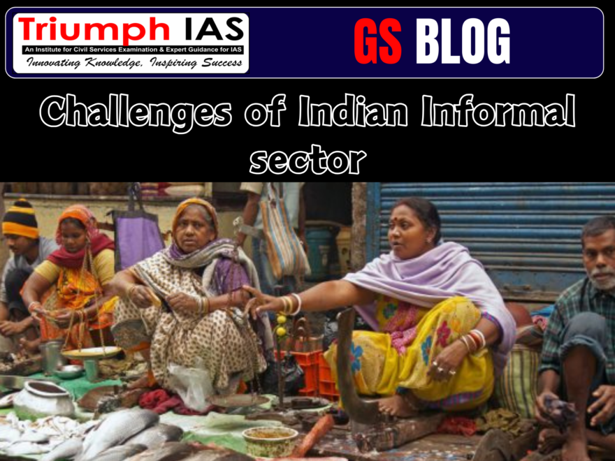 Challenges of Indian Informal Sector