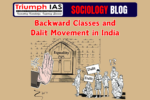 Backward Classes and Dalit Movement in India