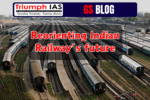 Reorienting Indian Railway's future