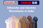 Ethnicity and Identity Movements in India