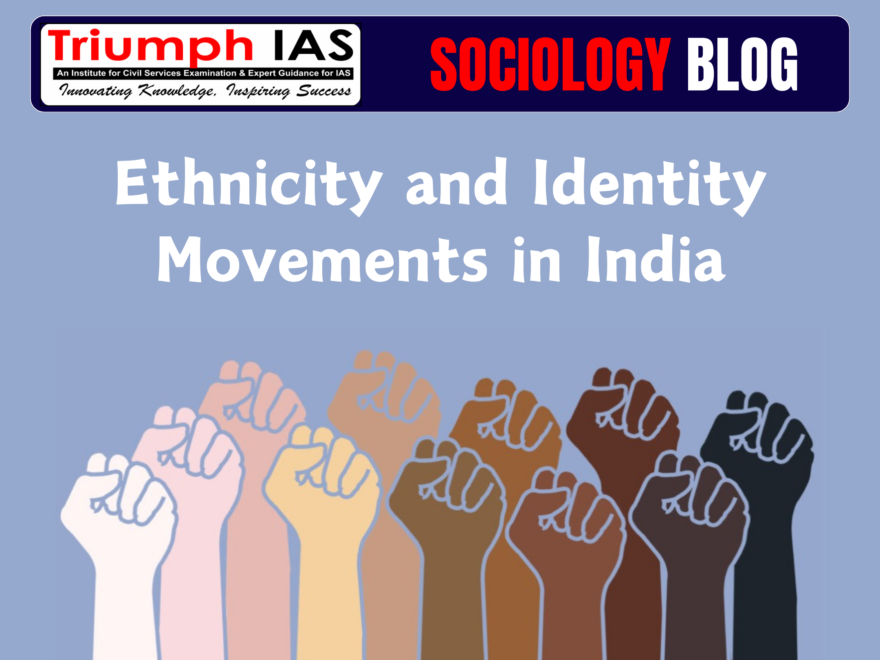 Ethnicity and Identity Movements in India