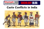 Caste Conflicts in India