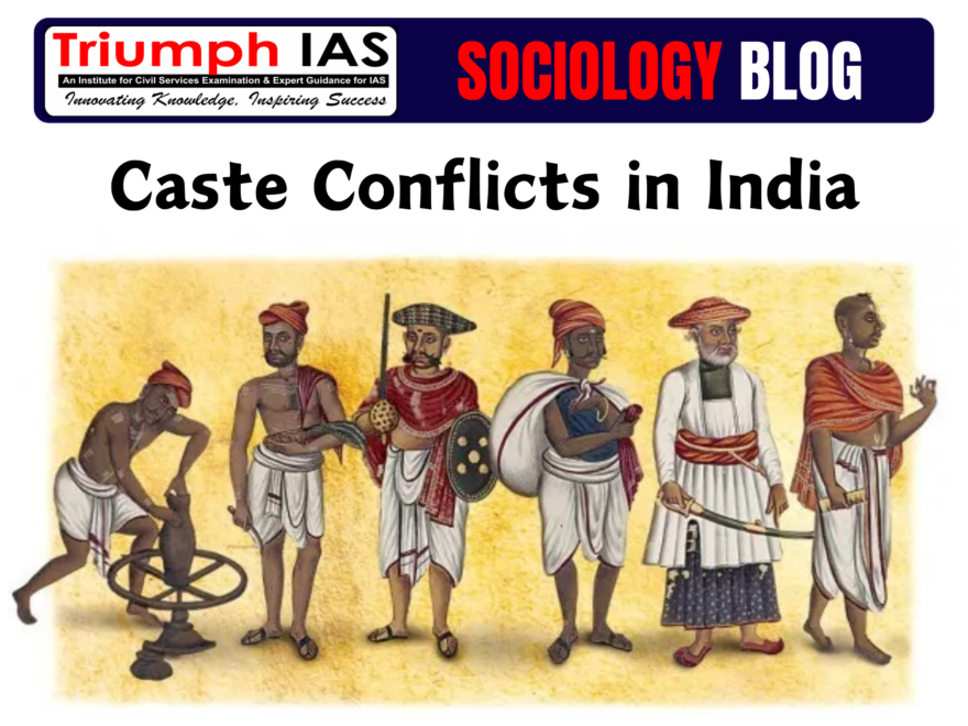 Caste Conflicts in India