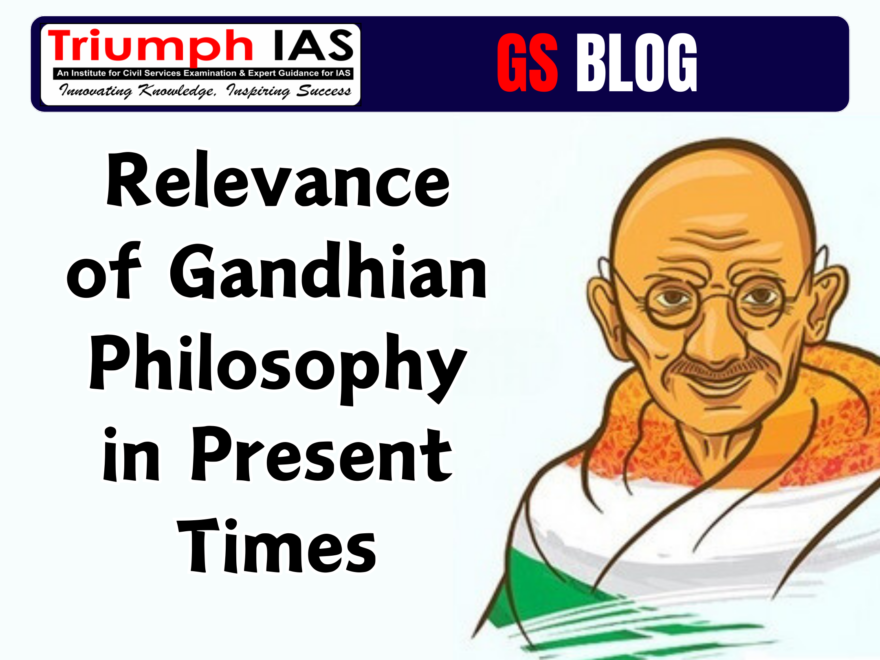 Relevance of Gandhian Philosophy in Present Times