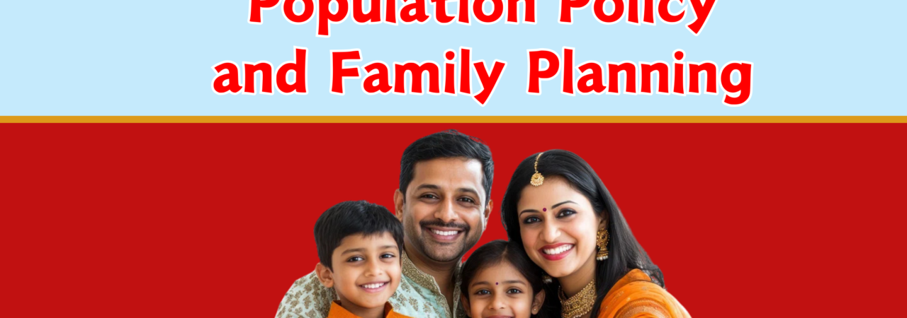 Population Policy and Family Planning