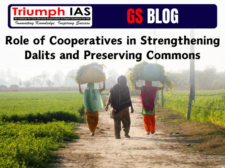 Role of cooperatives in strengthening Dalits and preserving commons