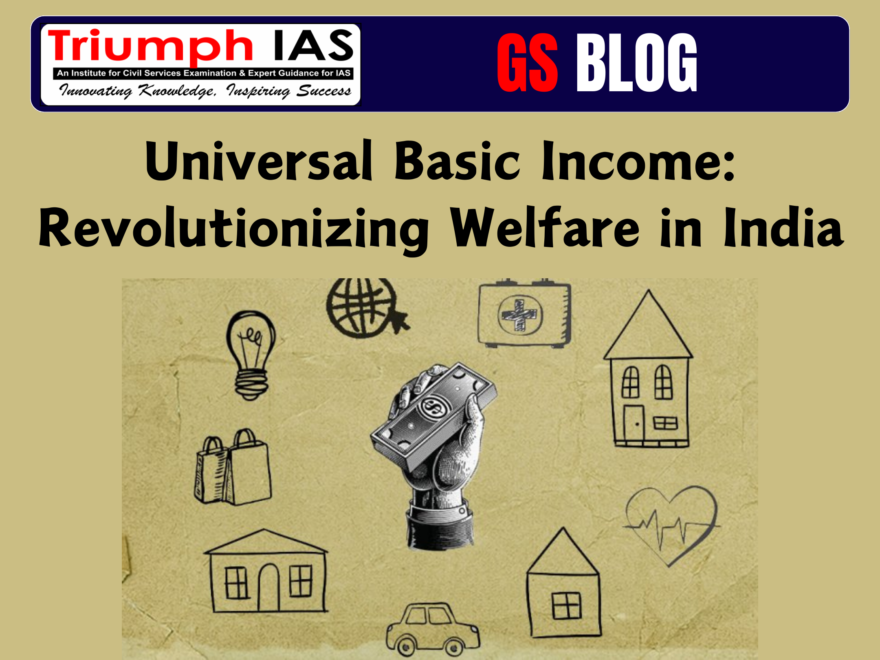 Universal Basic Income: Revolutionizing Welfare in India