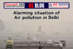 Alarming situation of Air pollution in Delhi