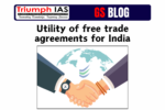 Utility of free trade agreements for India