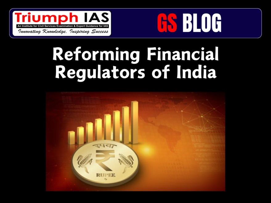 Reforming Financial Regulators of India