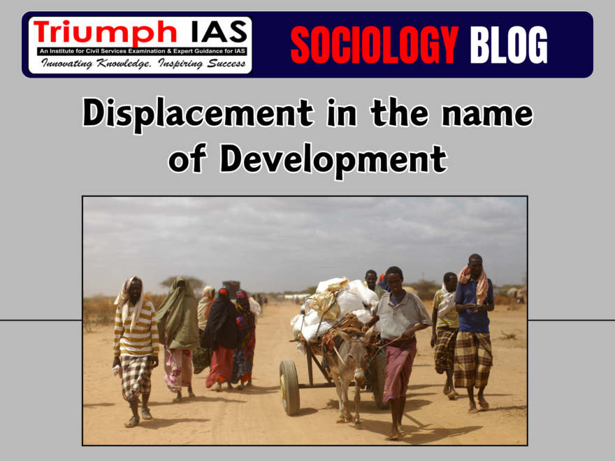 Displacement in the name of Development