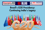 Brazil's G20 Presidency: Continuing India's Legacy