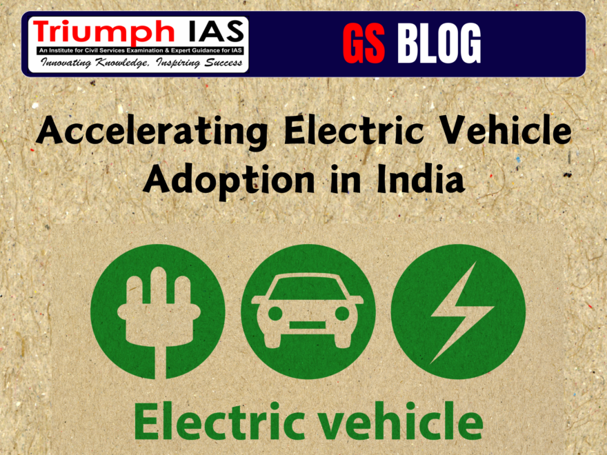 Accelerating Electric Vehicle Adoption in India