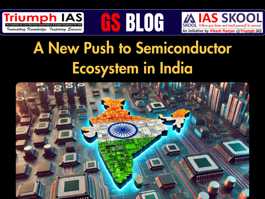 A New Push to Semiconductor Ecosystem in India