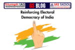 Reinforcing Electoral Democracy of India