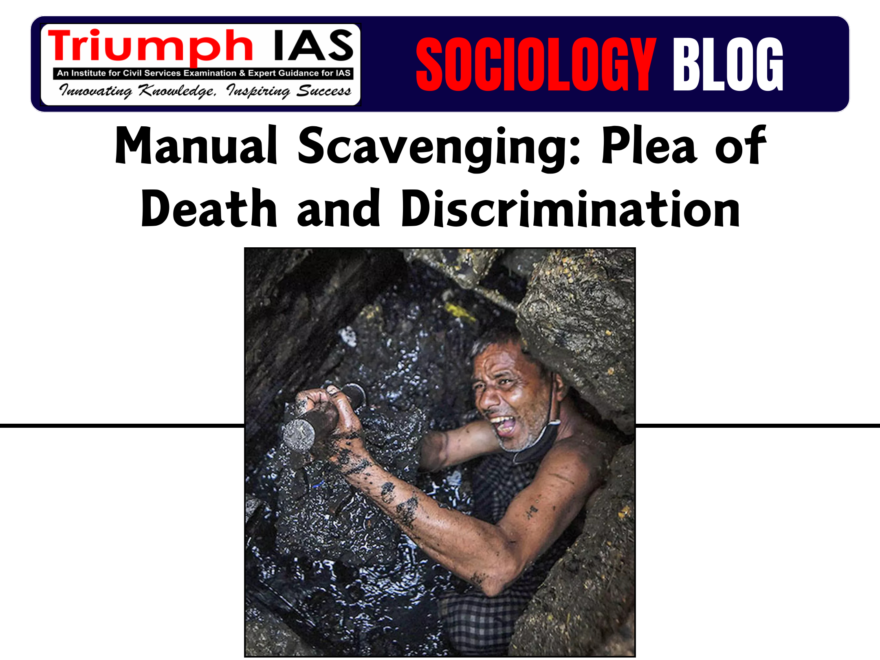 Manual Scavenging: Plea of Death and Discrimination