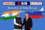 Dynamics of India-Russia Ties