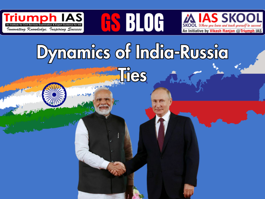 Dynamics of India-Russia Ties