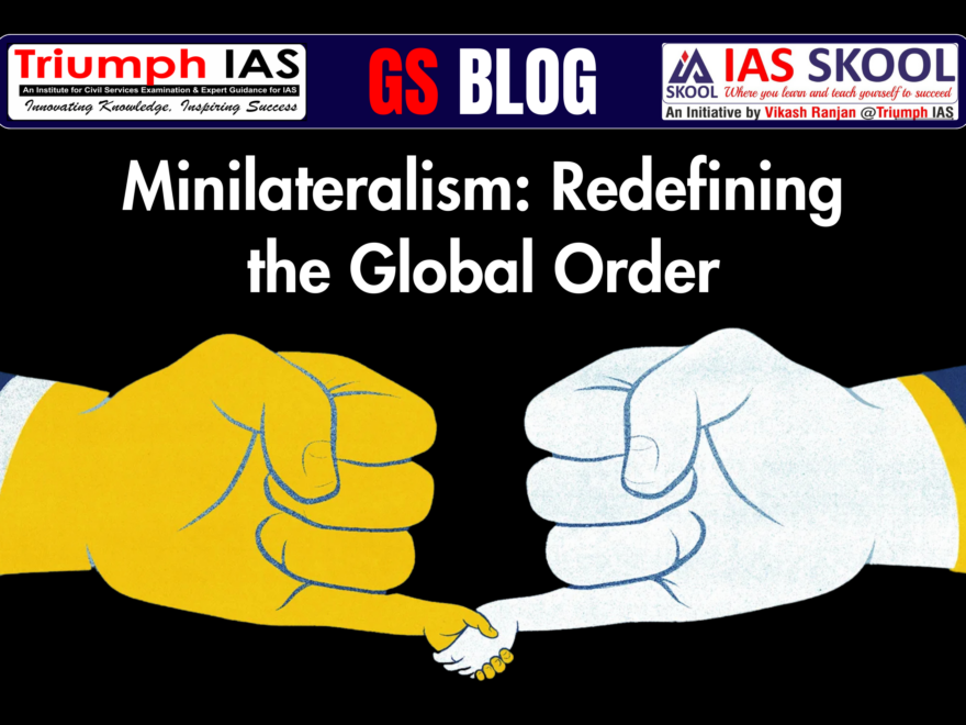 Minilateralism: Redefining the Global Order