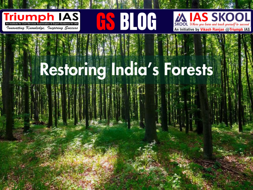 Restoring India’s Forests