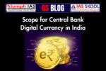 Scope for Central Bank Digital Currency in India