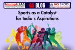 Sports as a Catalyst for India's Aspirations