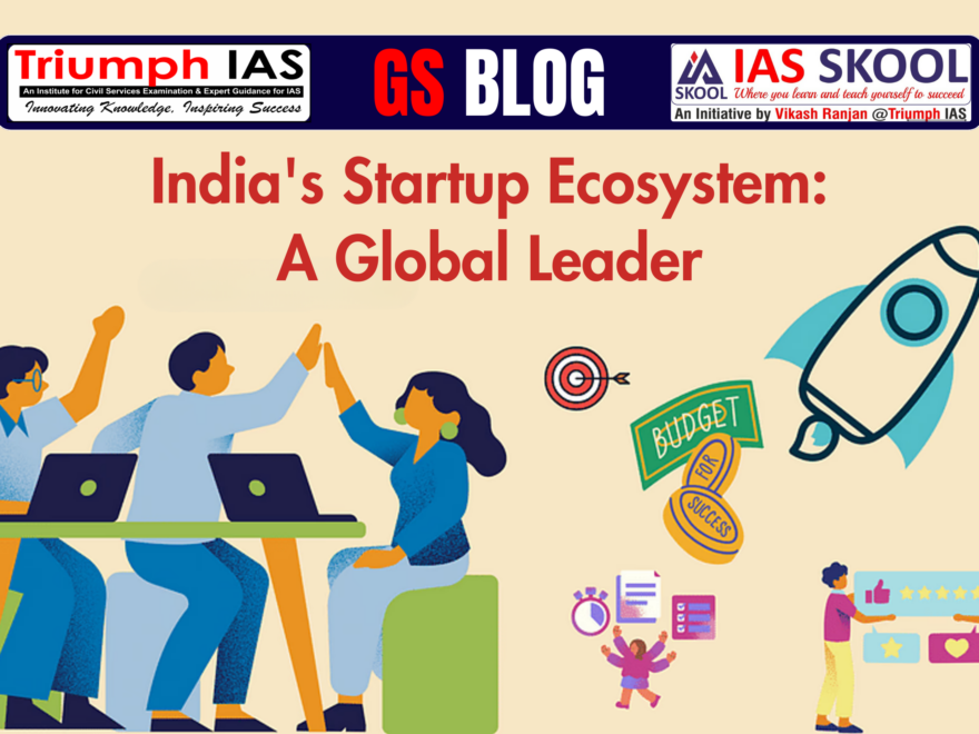 India's Startup Ecosystem: A Global Leader