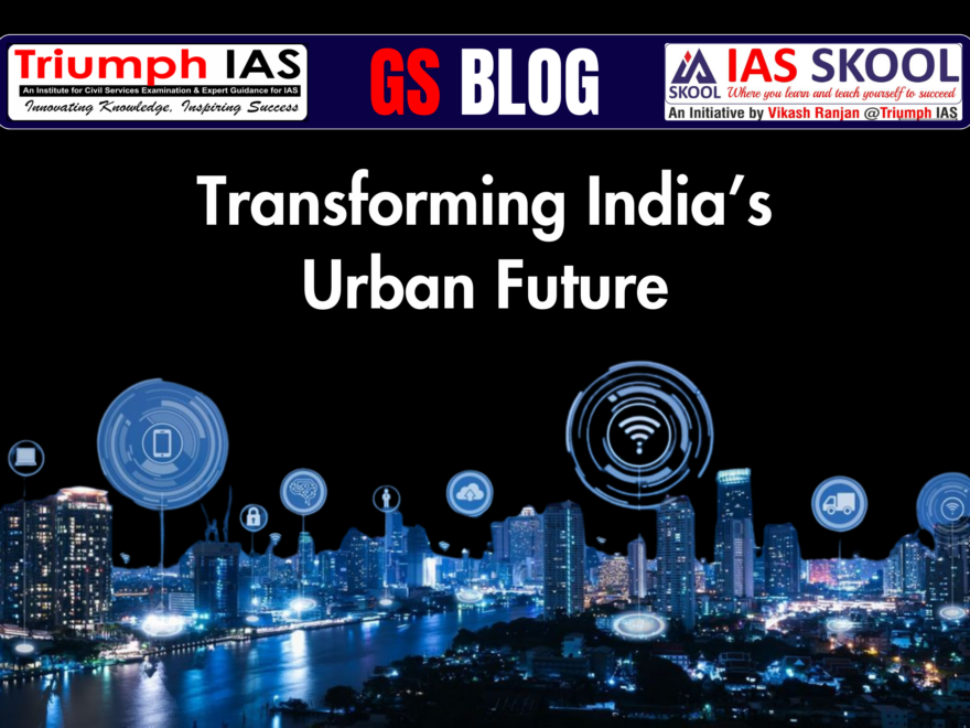 Transforming India’s Urban Future