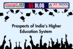 Prospects of India's Higher Education System