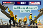 Well being of Migrant Workers