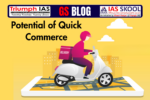 Potential of Quick Commerce