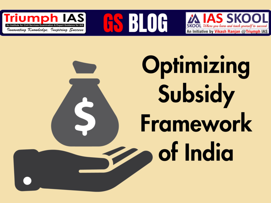 Optimizing Subsidy Framework of India