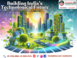 Building India Technological Future