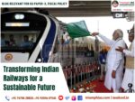 Transforming Indian Railways for a Sustainable Future