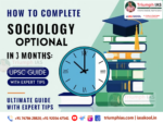 How to Complete Sociology Optional in 3 Months: Ultimate UPSC Guide with Expert Tips by Vikash Ranjan Sir at Triumph IAS, Upsc Sociology Optional