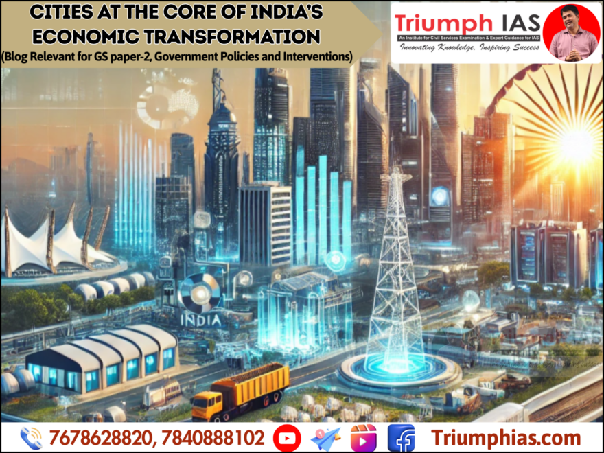 Cities at the Core of India’s Economic Transformation