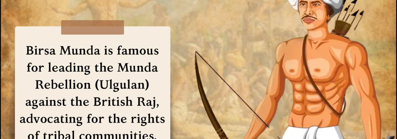 Birsa Munda: The Tribal Icon of India's Freedom Struggle