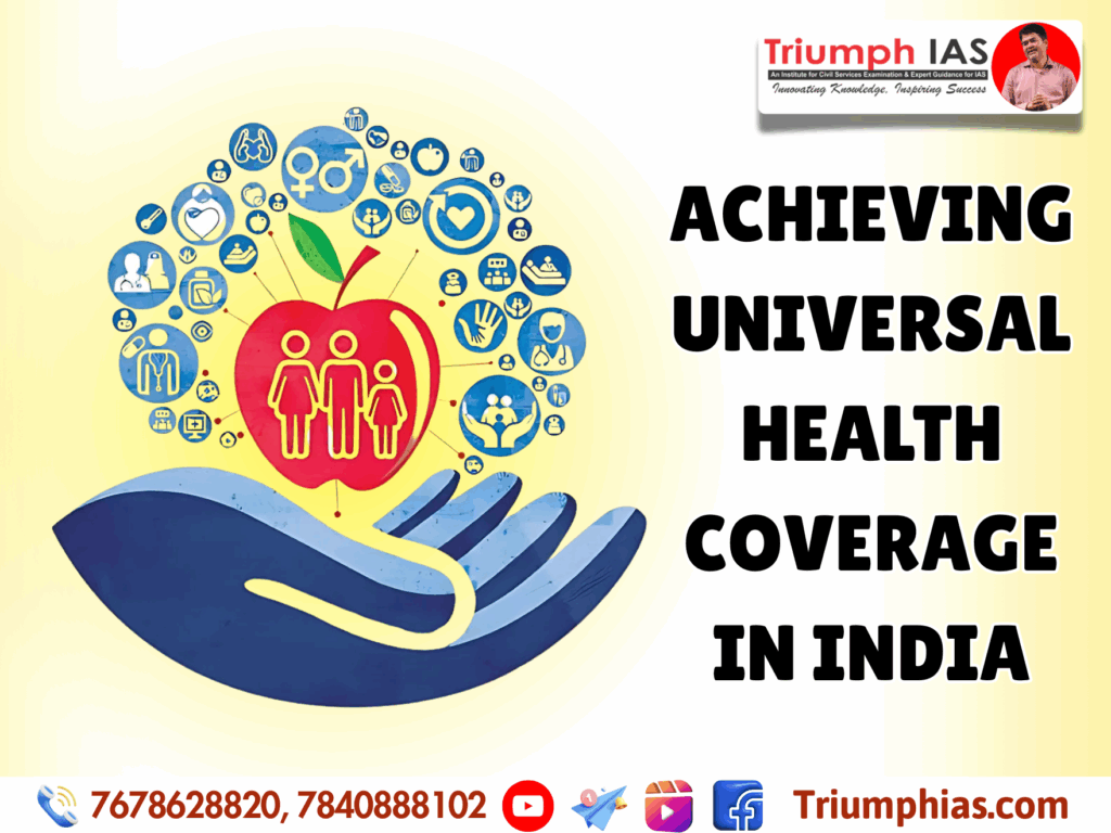Achieving Universal Health Coverage in India | Sociology Optional ...