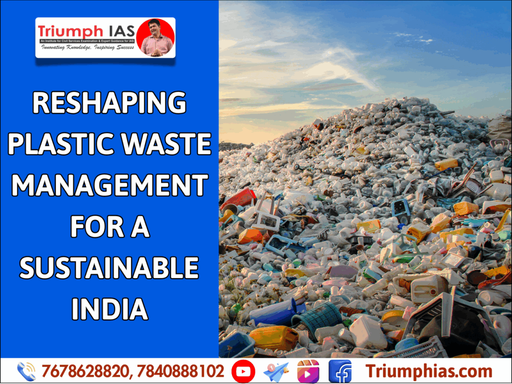 Reshaping Plastic Waste Management for a Sustainable India