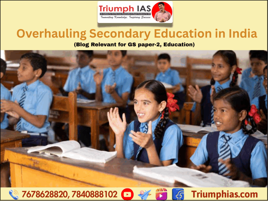 Overhauling Secondary Education in India