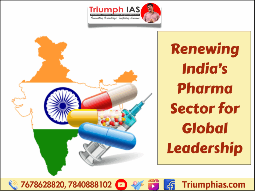 Renewing India Pharma Sector for Global Leadership