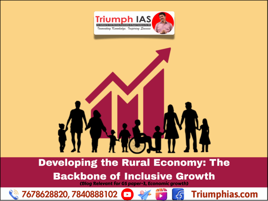 Developing the Rural Economy: The Backbone of Inclusive Growth