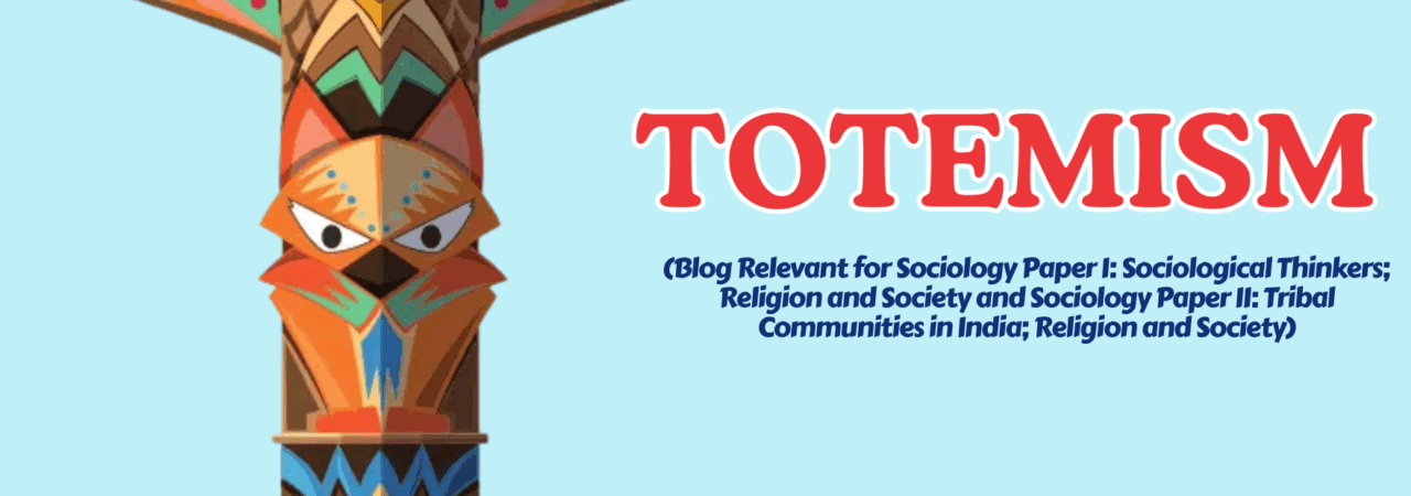 Totemism: A Deep Dive into Tribal Identity, Social Cohesion & Belief Systems