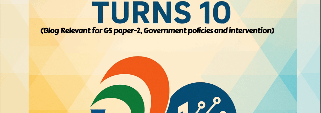 Digital India Turns 10: A Journey of Inclusive Innovation