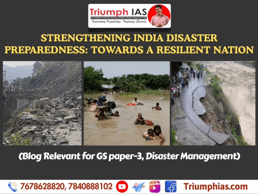 Strengthening India Disaster Preparedness: Towards a Resilient Nation